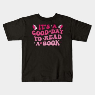 It's A Good Day To Read A Book Kids T-Shirt